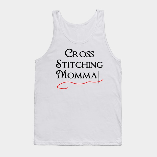 Cross Stitching Momma Tank Top by Barthol Graphics